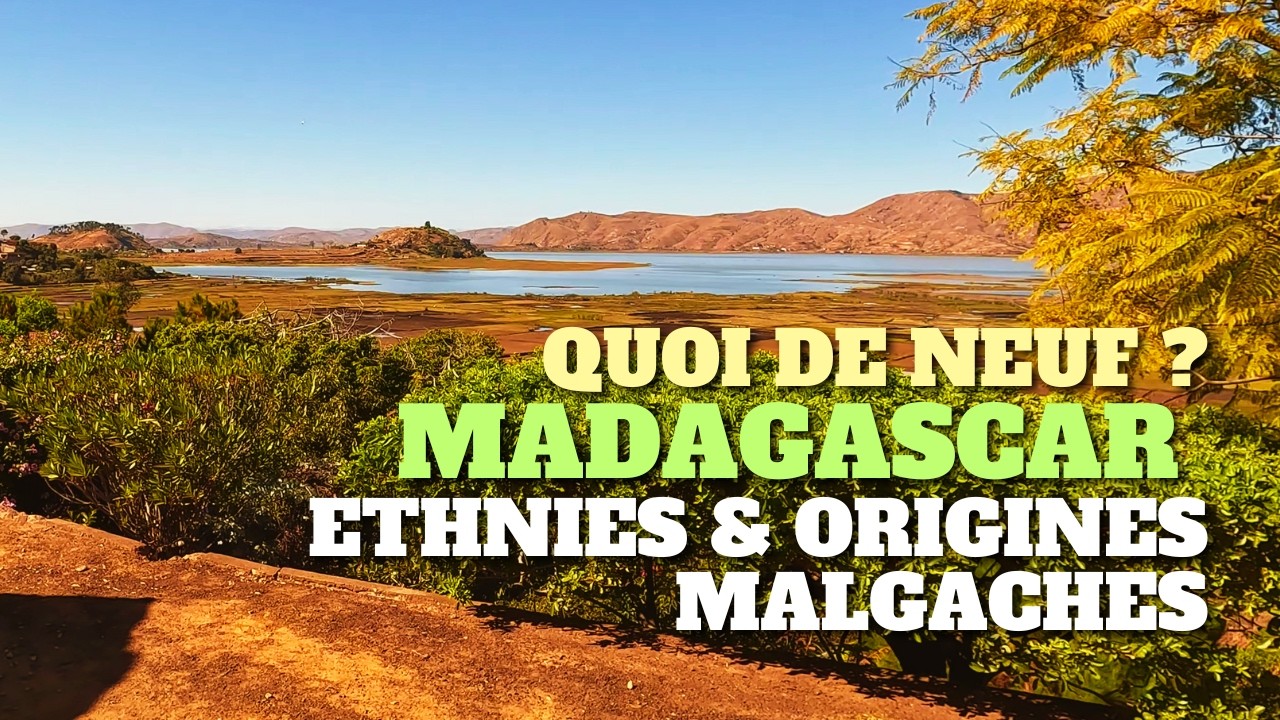 Jeu-Questions : Les ethnies malgaches et origines à Madagascar 🇲🇬 Vue du Lac Itasy | Vaovao #11