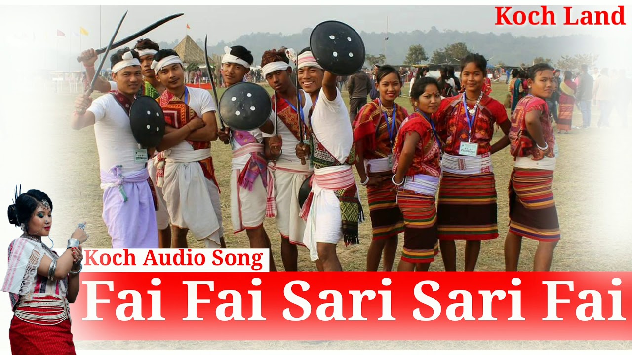 Fai Fai|| New Koch Music Song|| Koch Cultural Audio Song|| Koch Land Entertainment
