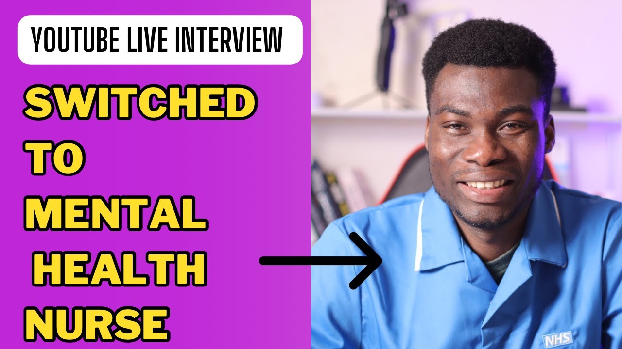 He SWITCHED from ADULT nursing to MENTAL HEALTH nursing BEFORE joining NMCUK