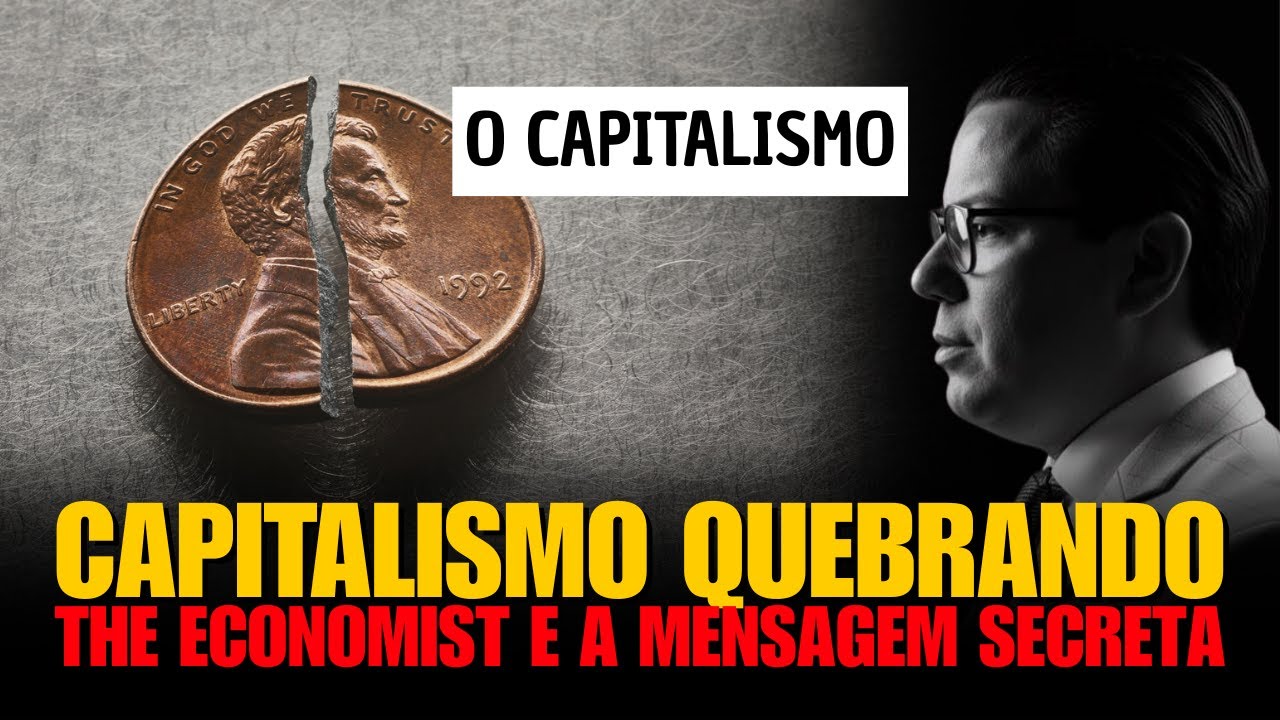URGENTE: THE ECONOMIST TRAZ ALERTA SOBRE A QUEDA DO CAPITALISMO