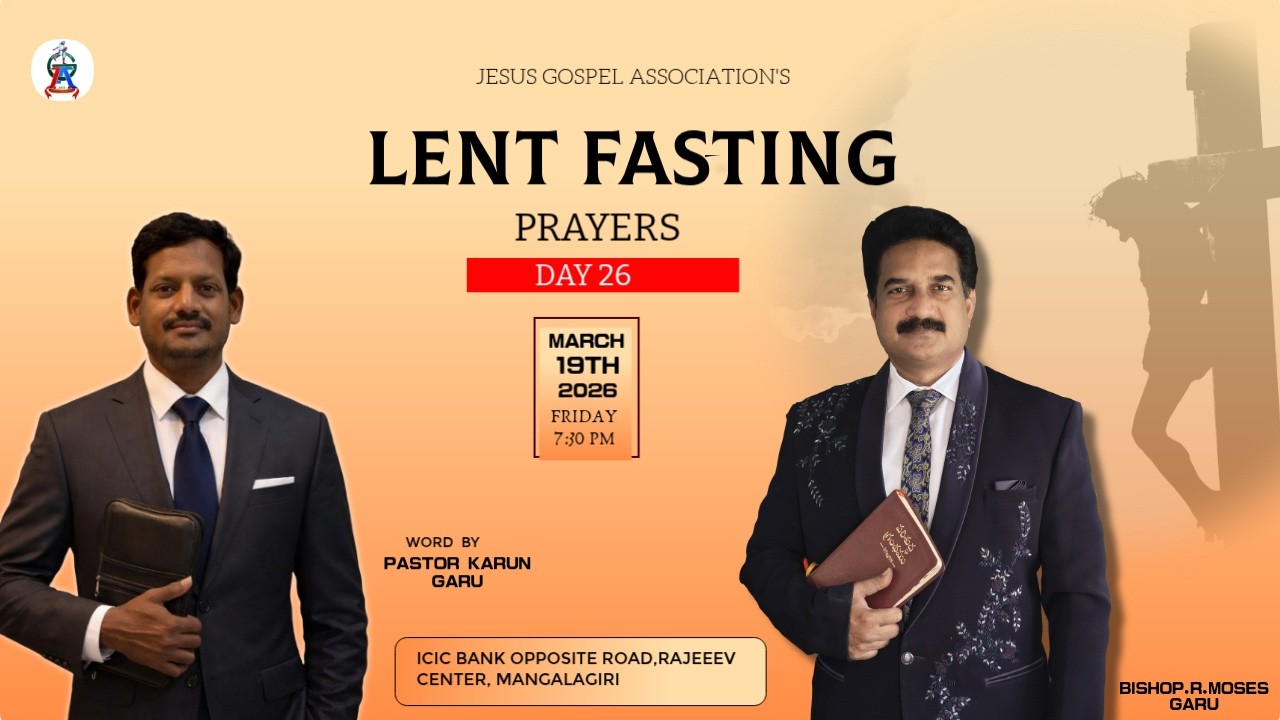 LENT FASTING PRAYERS //జీసస్ గాస్పెల్ అసోసియేషన్ // 19-03-2026 //