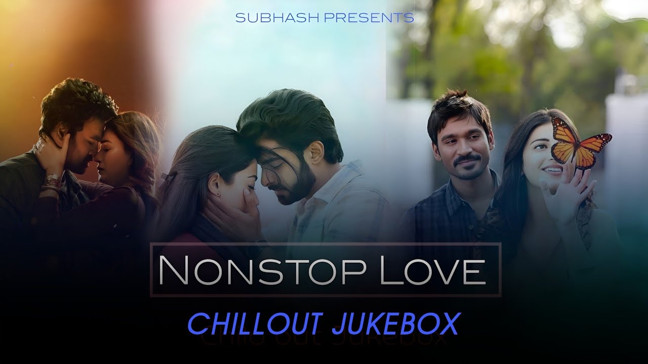 Nonstop Love Mashup 2026 - SUBHASH | Emotional Chillout | Bollywood Jukebox