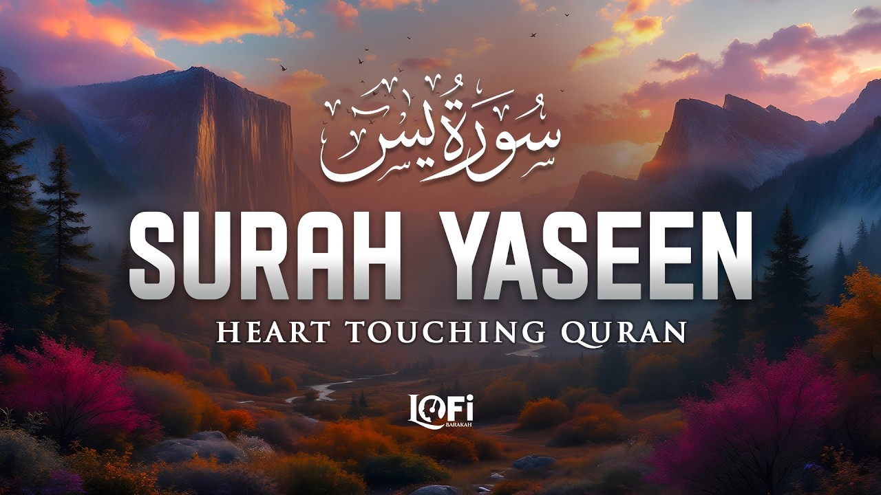 Surah Yaseen (Yasin) سورة يس | Spiritual Calm for Anxiety, Stress & Restful Sleep | #surahyaseen