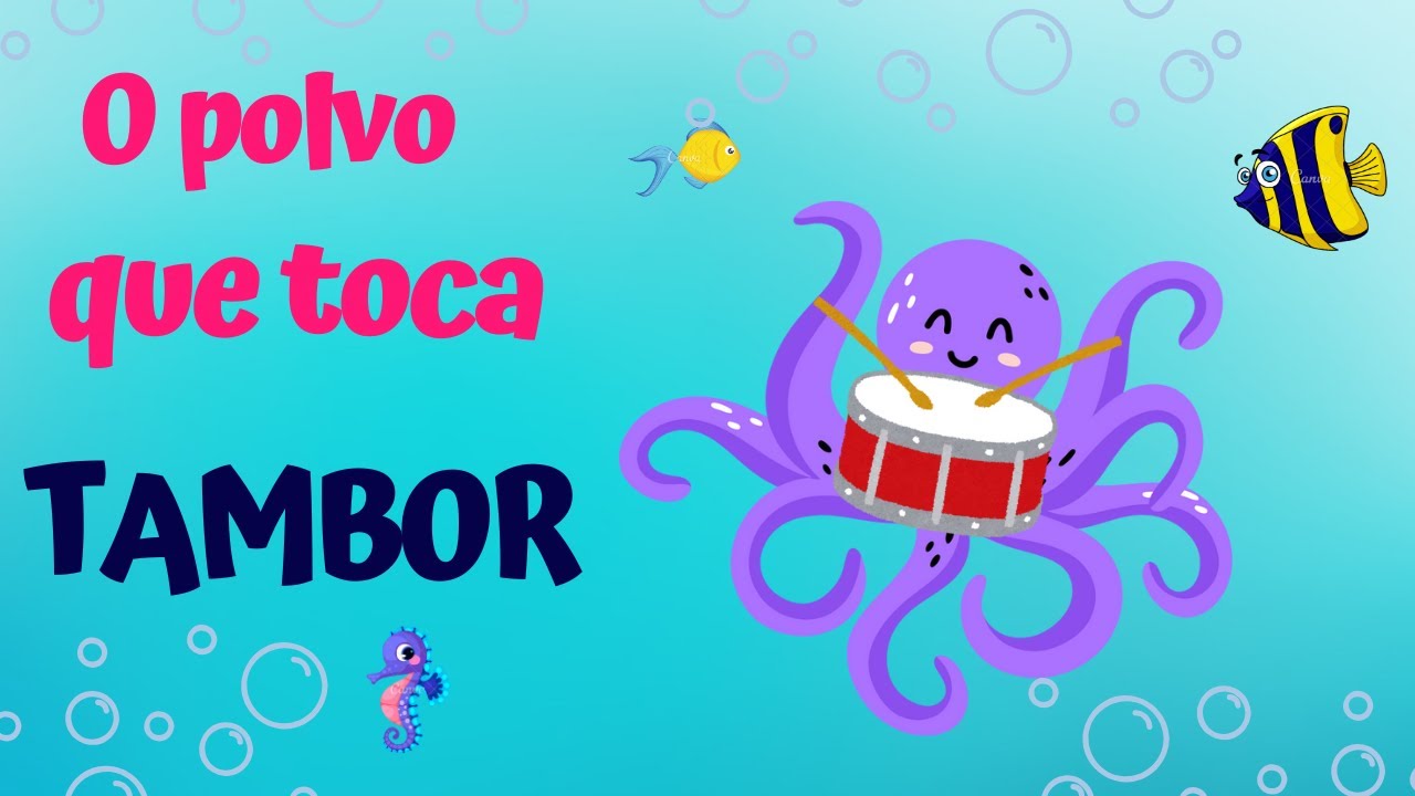 O Polvo que Toca Tambor – Uma Festa no Fundo do Mar!