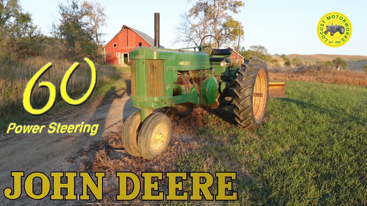 Upgrades for the 60 John Deere!