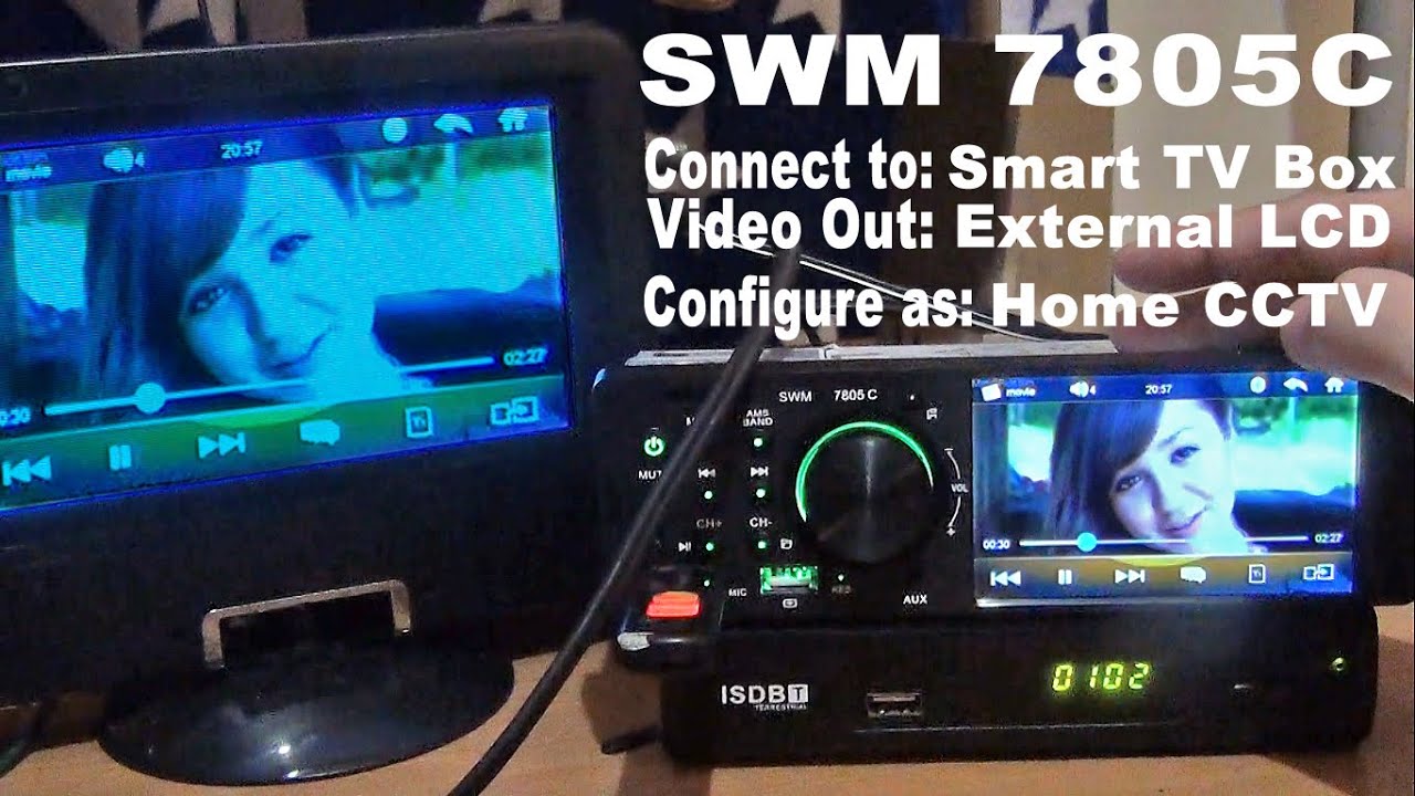 SWM 7805C CAR RADIO - Connect TV box, CCTV and external LCD Monitor.