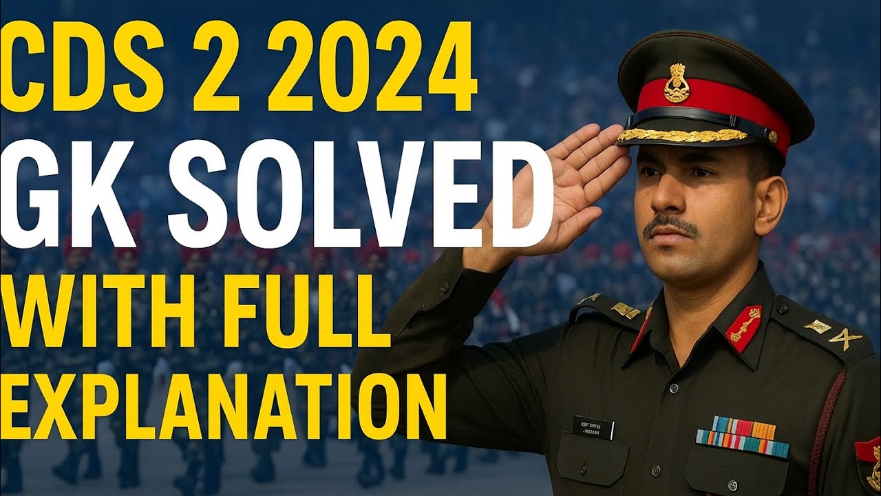 CDS 2 2024 GK Solved Paper with Explanation | UPSC CDS 2024 Answer Key & Analysis 