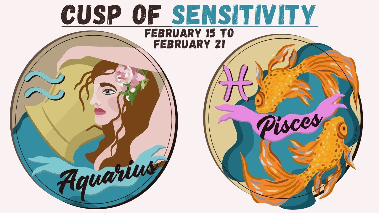 The Aquarius Pisces Cusp: The Dreamy Power of Sensitivity