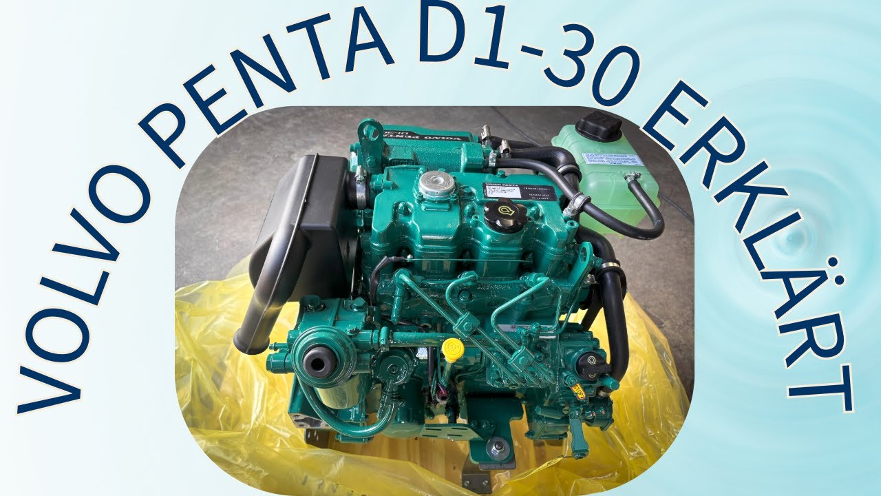 Volvo Penta D1-30 Bootsmotor erklärt: Aufbau, Anbauteile & Wartungstipps
