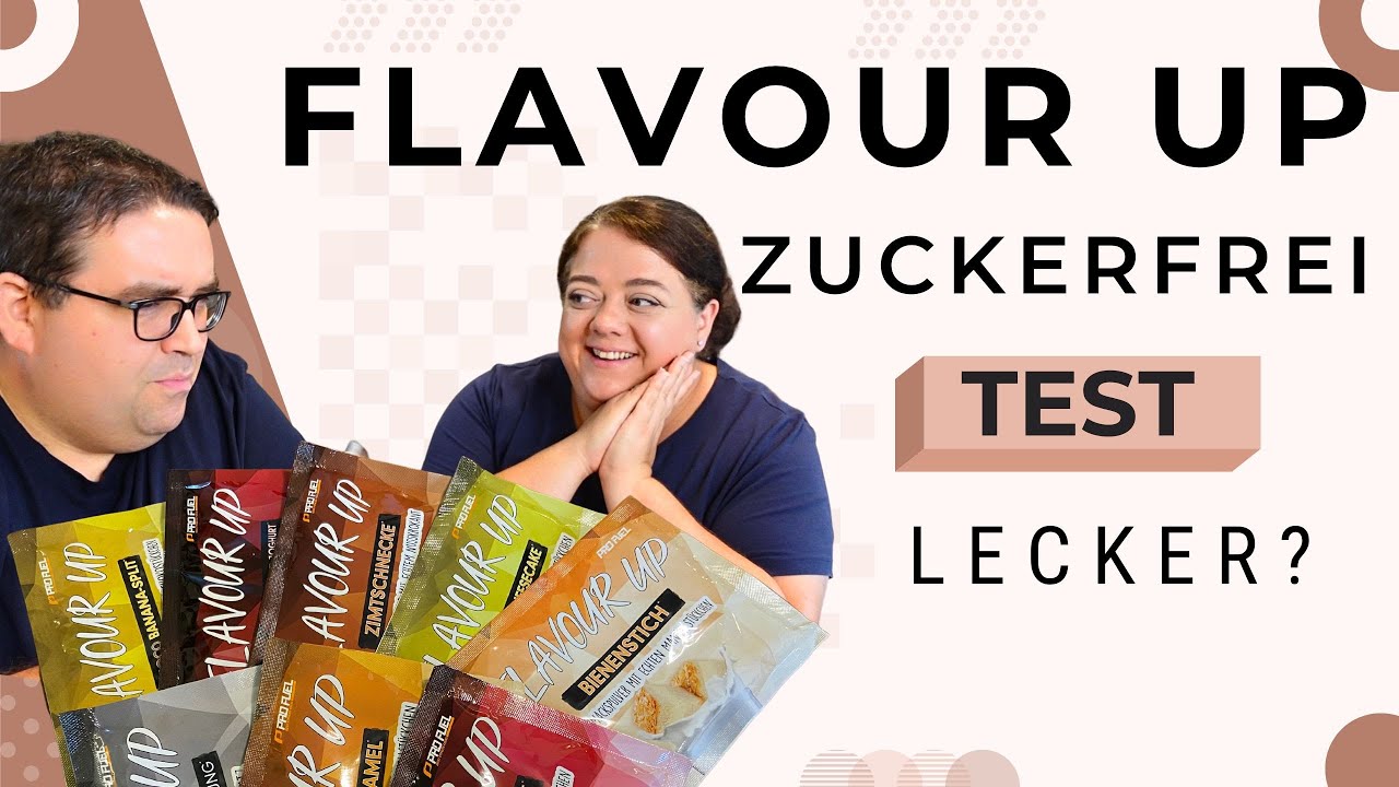 Flavour Up - Zuckerfrei - Produkttest enthüllt!