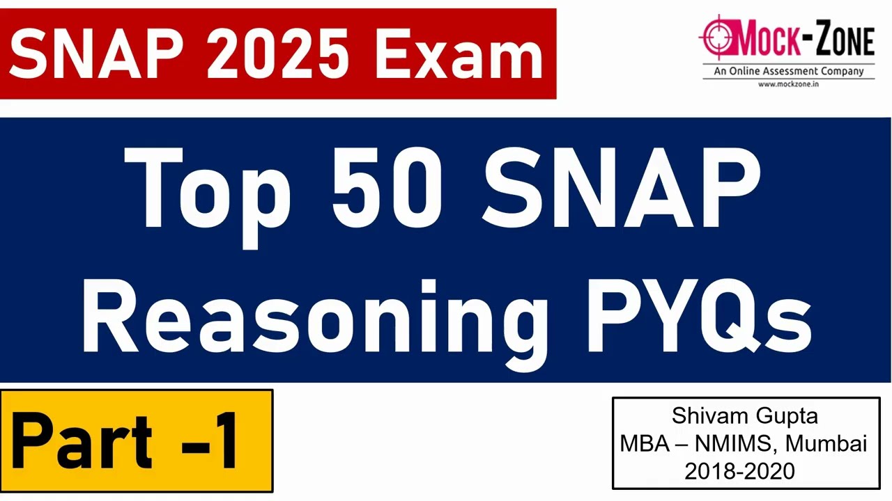 Экзамен SNAP 2025: 50 лучших вопросов по логическому мышлению SNAP PYQs || Часть 1 || Mock Zone