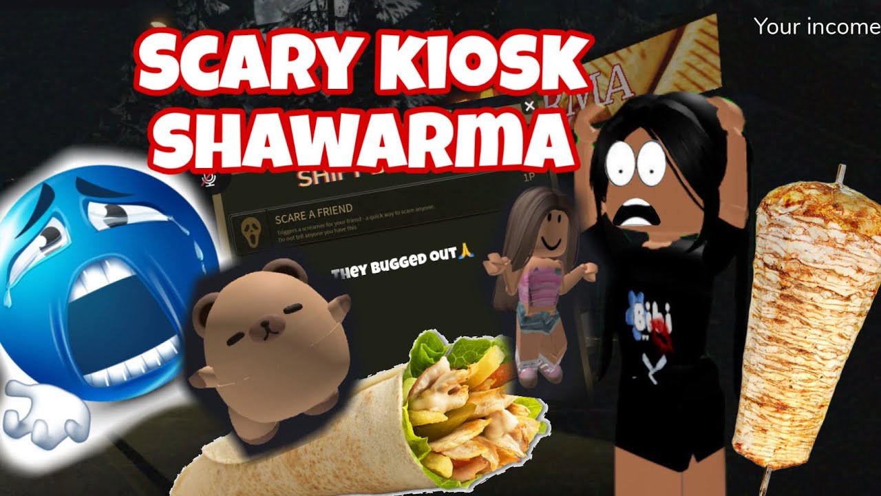 SCARY SHAWARMA KIOSK FT/lara, sis (THEY BUGGED OUT)