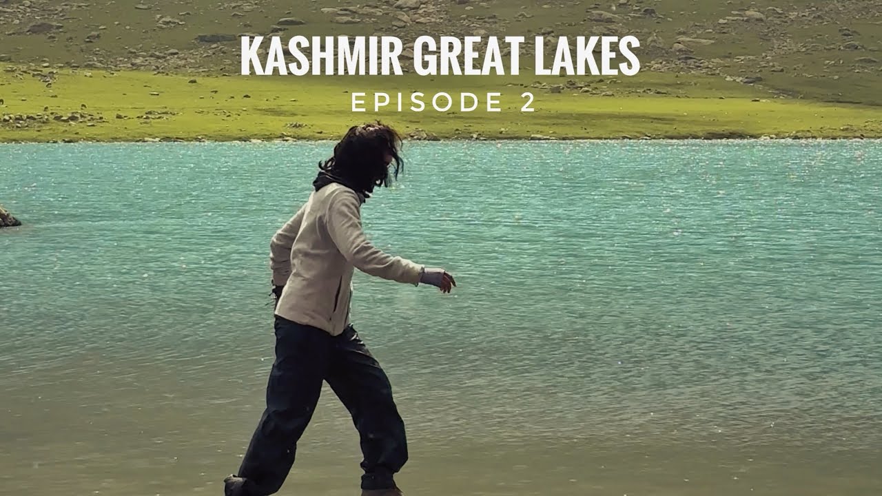 Kashmir Great Lakes | KGL Episode 2 | SOLO in Kashmir |