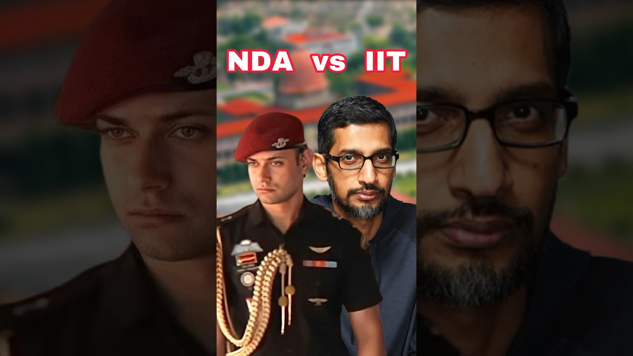 NDA vs IIT - Which is Best for You ?