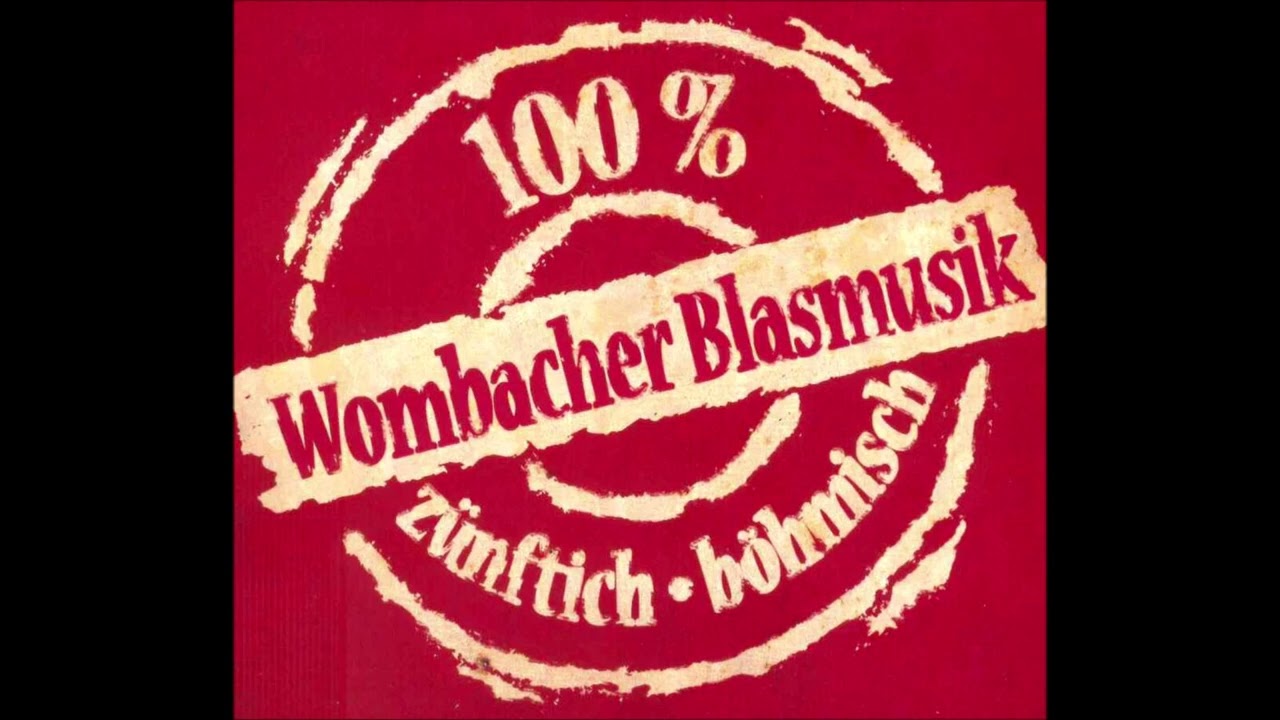 Wombacher Blasmusik / Wombacher Musikantenmarsch