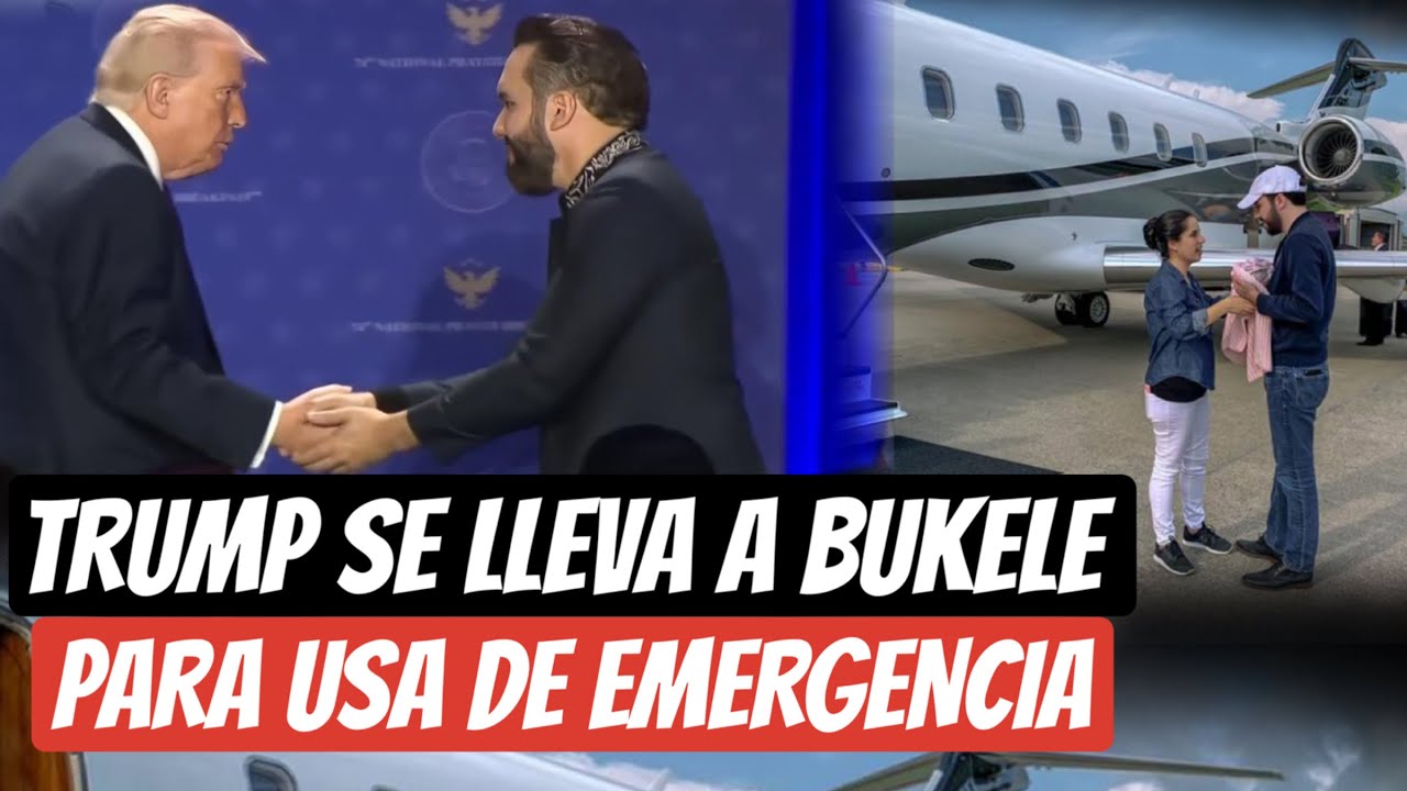 BUKELE SE VA PARA USA DE URGENCIA
