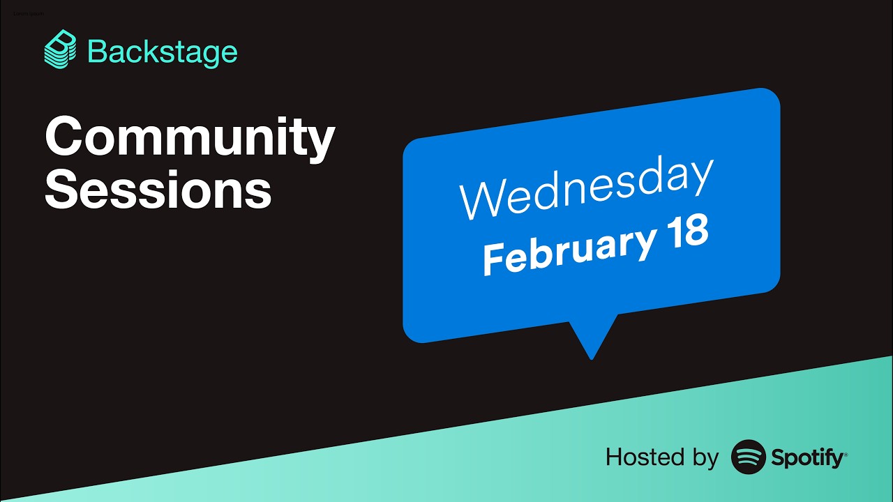 Backstage Community Session — Feb 18, 2026