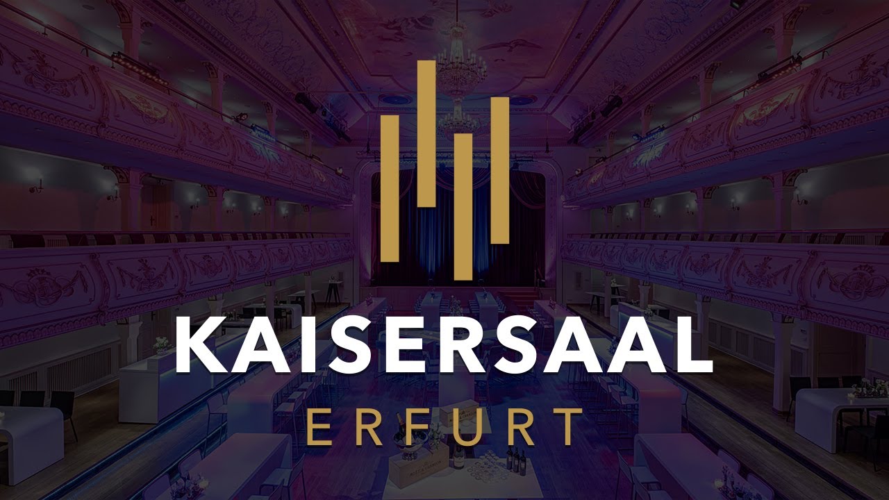 Kaisersaal Erfurt - Feiern, tagen und genie&szlig;en in der schnellen Mitte Deutschlands