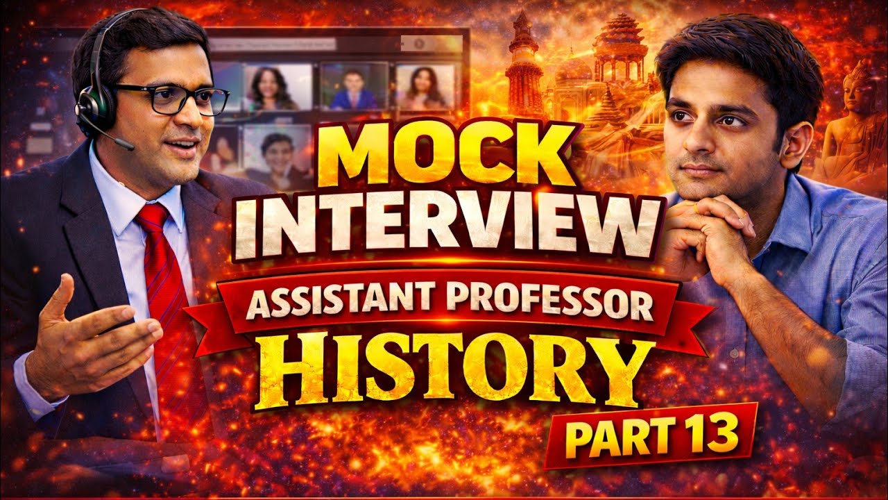 Assistant Professor History Mock Interview | Part 13 | Secret Tips to Crack Interview