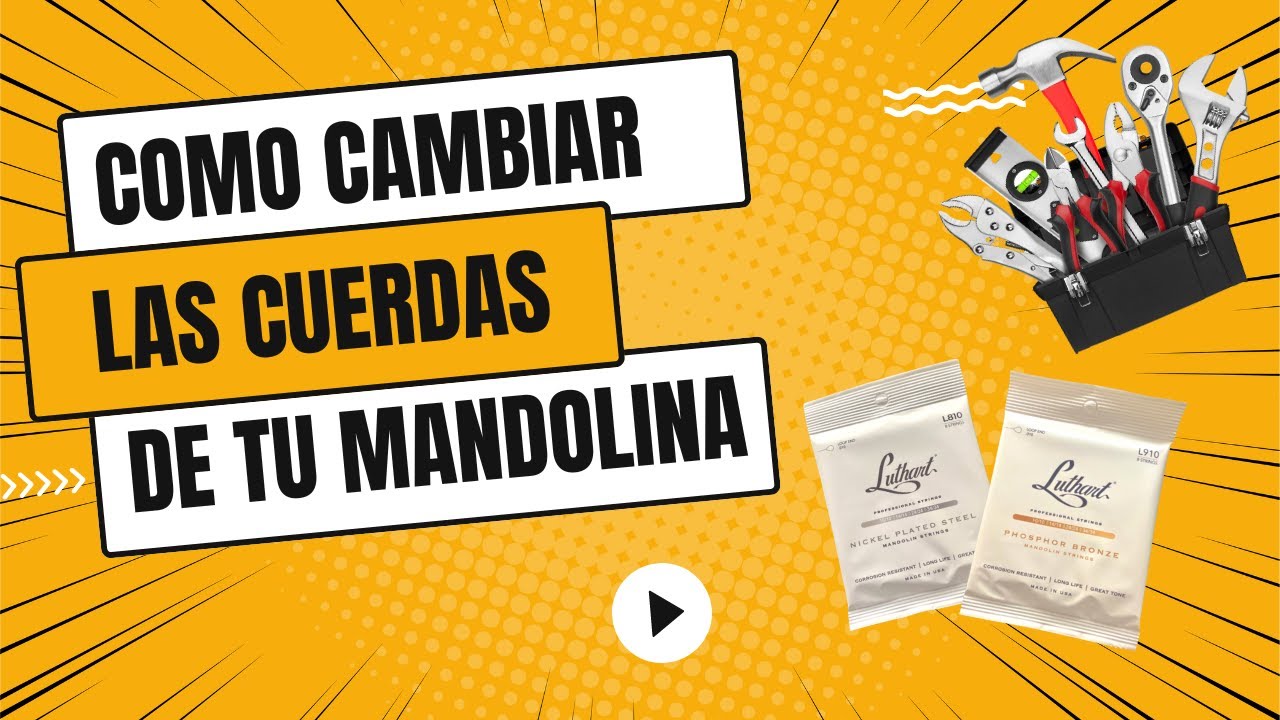 Como cambiar las cuerdas de tu mandolina [Como lo hacemos nosotros]