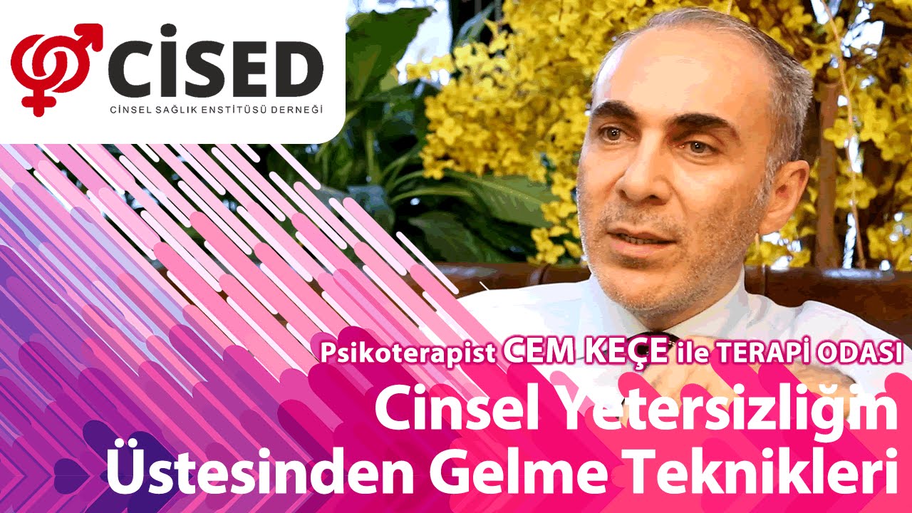Cinsel Yetersizliğin Üstesinden Gelme Teknikleri - Terapi Odası