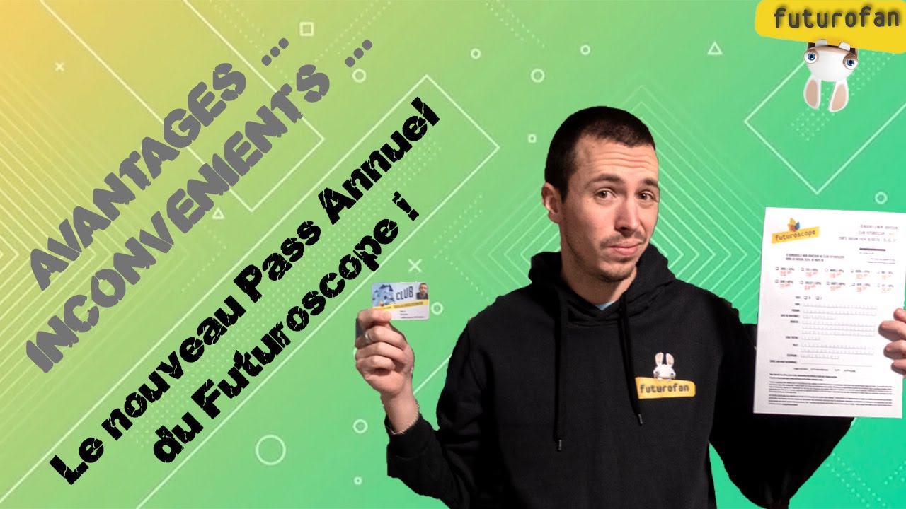🪪 Le NOUVEAU pass annuel du Futuroscope ... Avantages & Inconv&eacute;nients !