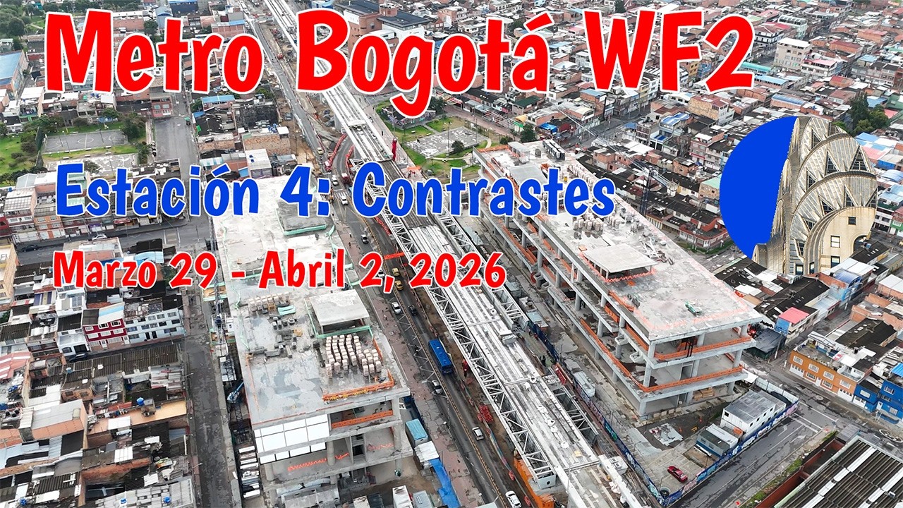 Estaci&oacute;n 4 Contrastes Abril 2 2026 Metro de Bogot&aacute; WF2