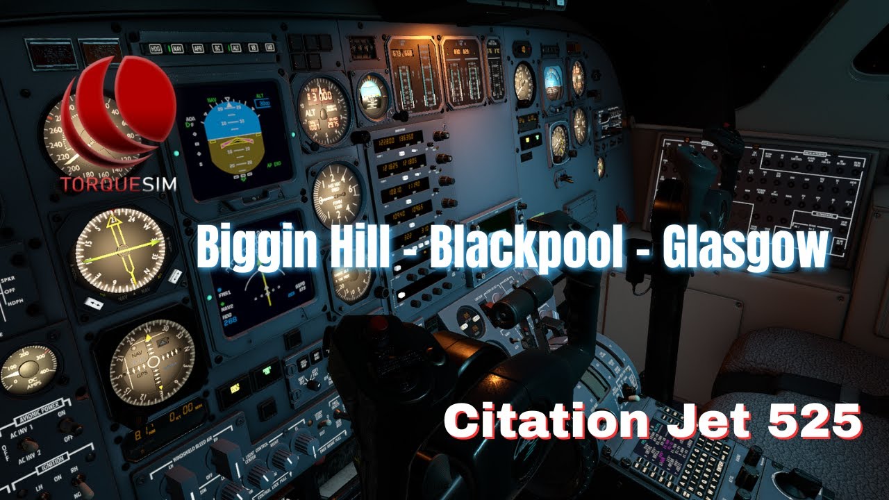 Citation Jet 525 | Biggin Hill - Blackpool - Glasgow | Full Checklist Flight | X Plane 12.3