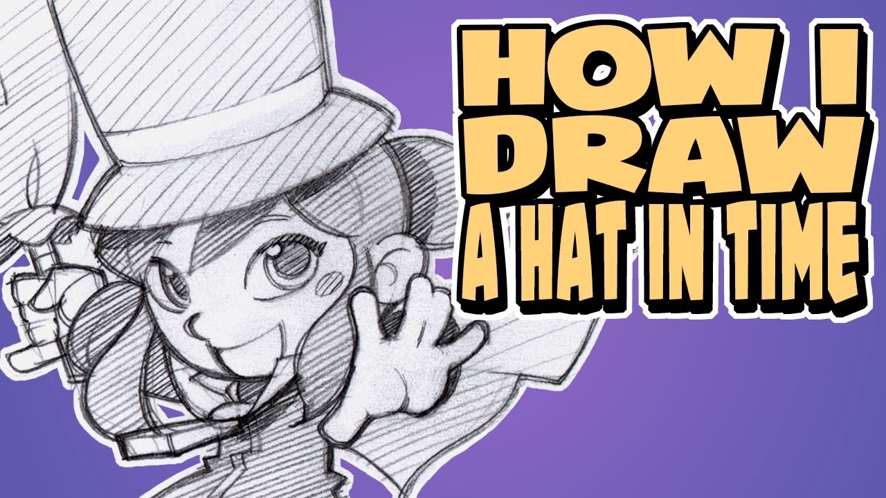How I Draw A Hat In Time