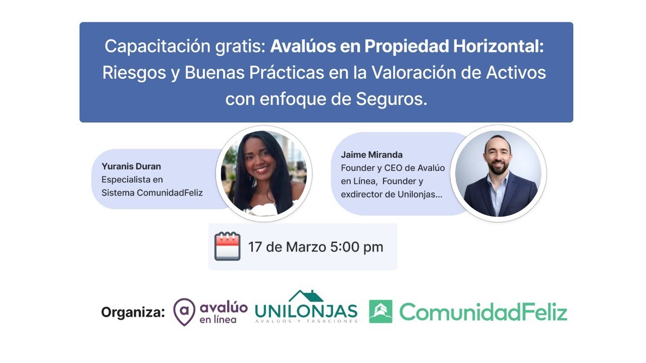 Webinar Avalúos en PH: Riesgos y Buenas Prácticas en la Valoración de Activos con enfoque de Seguros