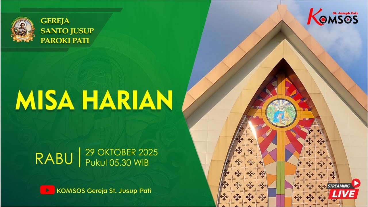 IBADAT HARIAN - GEREJA ST. JUSUP, PATI - RABU, 29 OKTOBER 2025 pkl 05.30 WIB