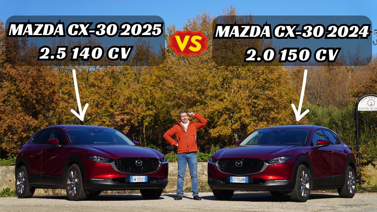 Mazda CX-30 2025 vs Mazda CX-30 2024: meglio il motore 2.5 o il 2.0? TUTTA la verità