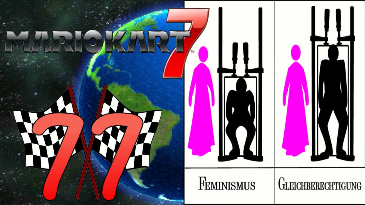 Let's Play Mario Kart 7 [Online] - Part 77: Feministinnen & ihre Gesellschaftsprobleme