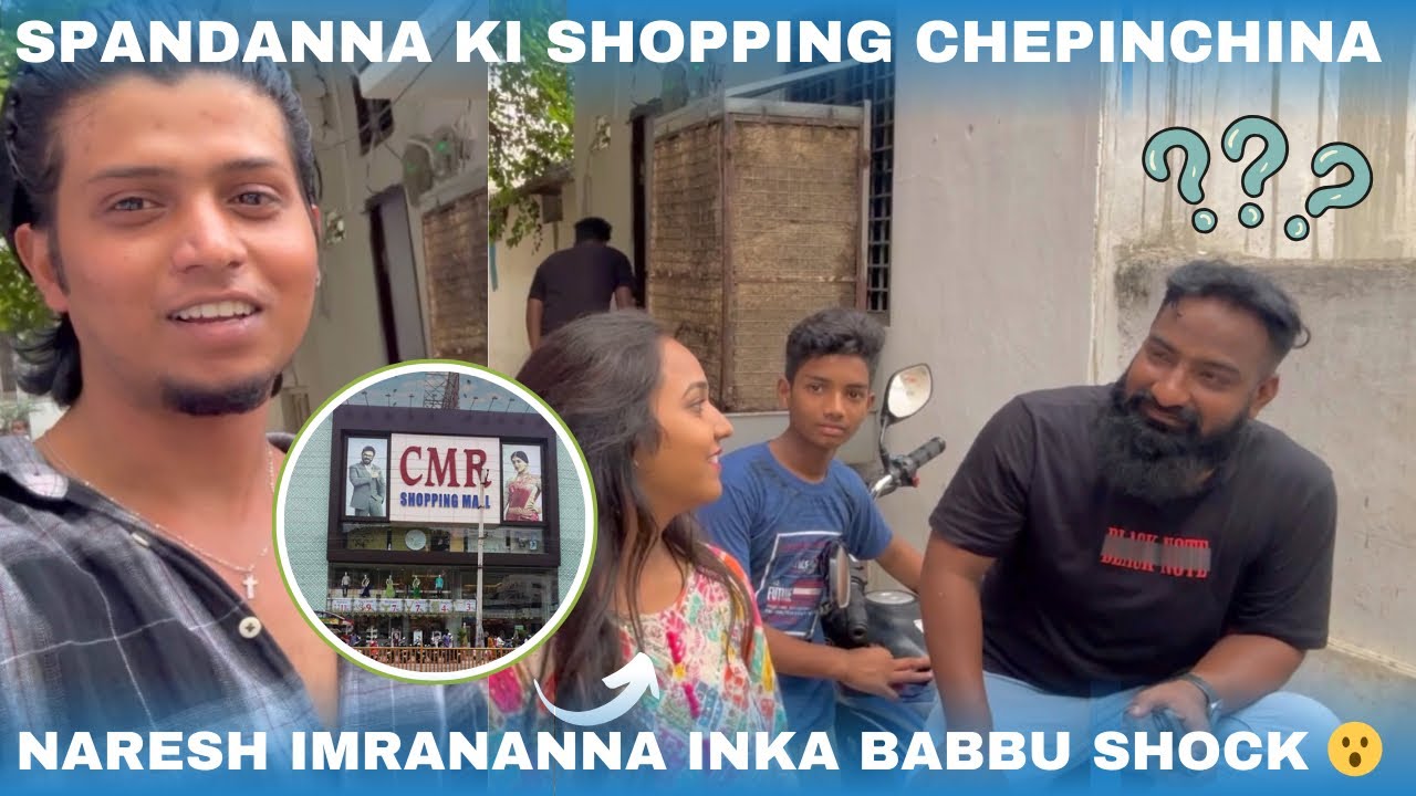 SPANDANA KI SHOPPING చేయించిన NARESH | IMRANANNA INKA BABBU SHOCK 😮 | ​⁠@PARESHAAN BOYS1