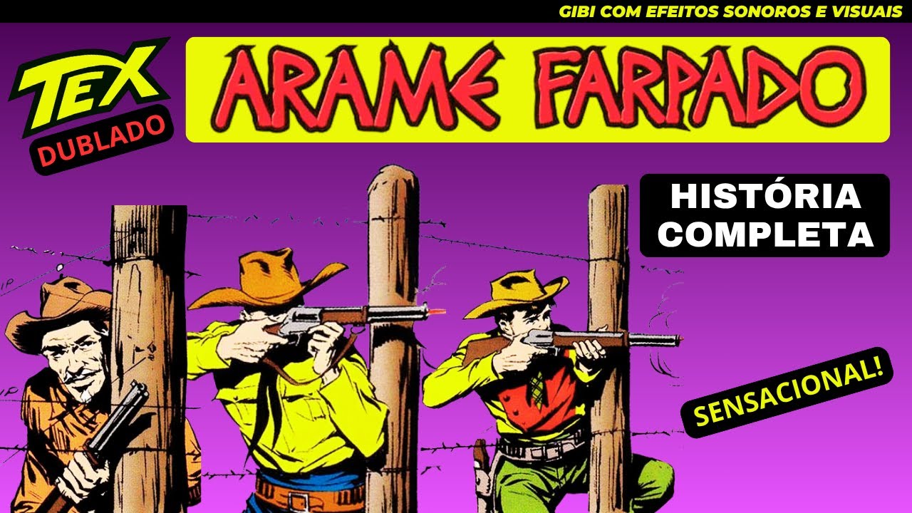 Tex Willer | Arame Farpado | História Incrível | Gibi Narrado e Dublado