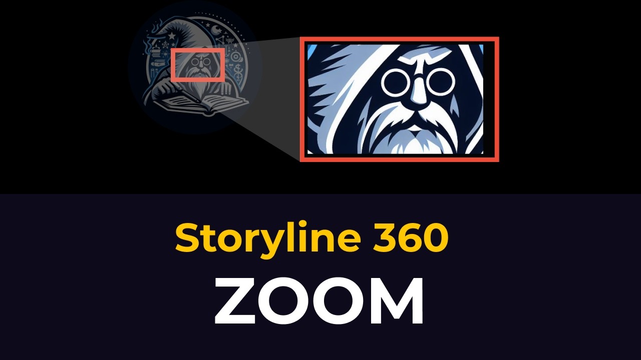 Dynamic Zoom Effects in Storyline 360 using Javascript & GSAP