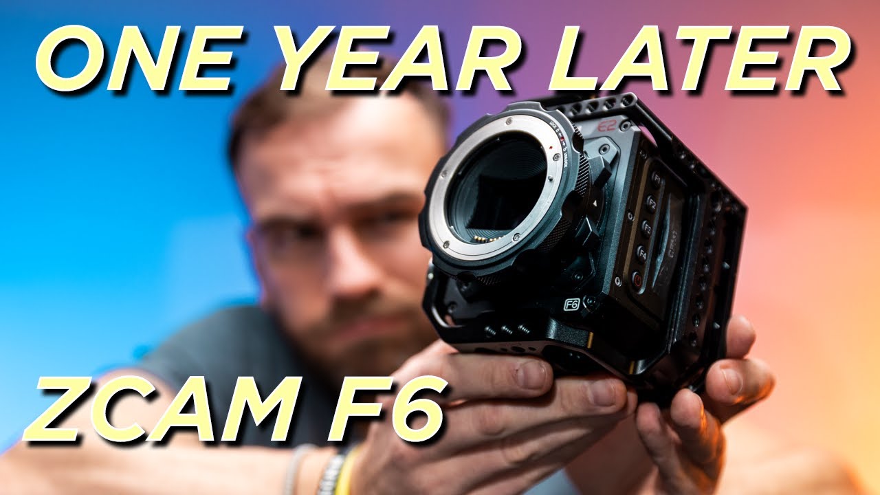 Was buying the Z CAM F6 a good Decision? One Year Review Z CAM E2 F6
