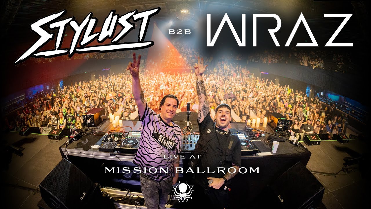 WRAZ B2B STYLUST - MISSION BALLROOM 2025 - DEEP DARK & DANGEROUS