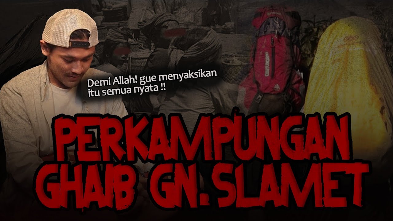 DEMI ALLAH!! KESAKSIAN PENDAKI SATU INI DI GUNUNG SLAMET BIKIN GELENG GELENG KEPALA W/ ALDI