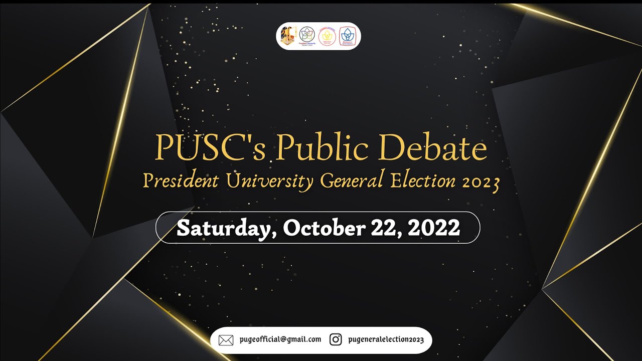 [PRESIDENT UNIVERSITY GENERAL ELECTION 2023: PUSC&rsquo;S PUBLIC DEBATE]