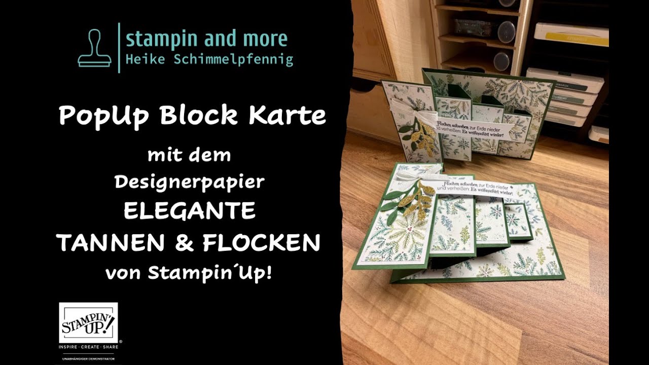 POPUP BLOCK KARTE VON STAMPIN AND MORE  MIT DSP ELEGANTE TANNEN & FLOCKEN VON STAMPIN´UP!
