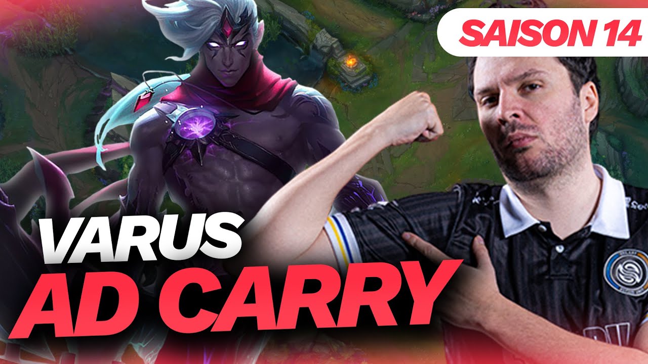 VARUS ADC - SAISON 14 - LOL