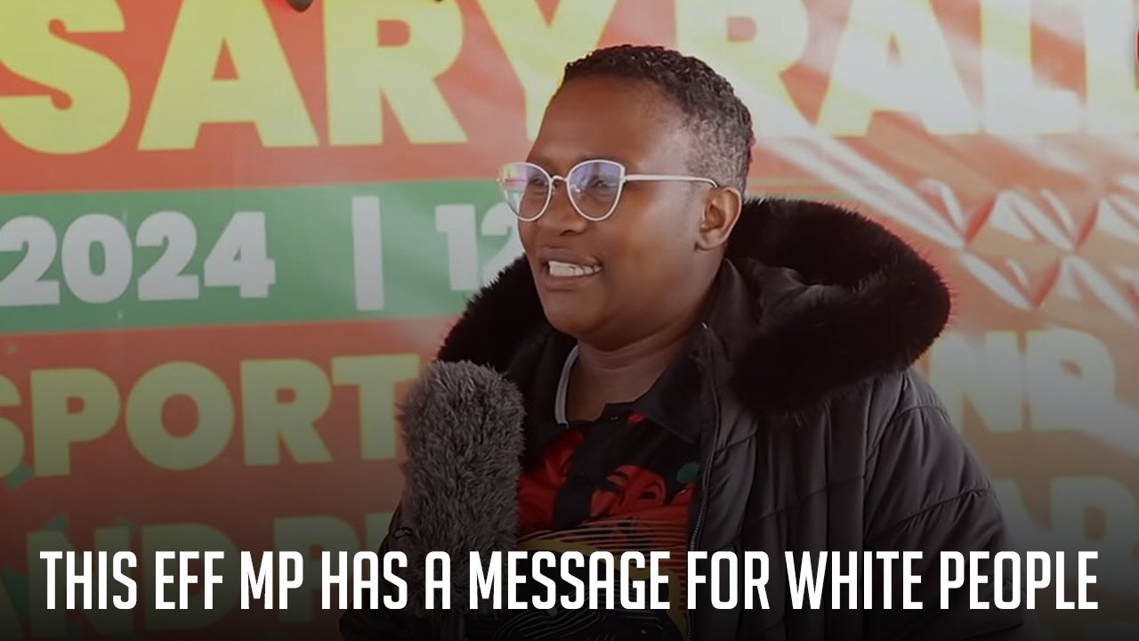 This EFF Member of Parliament Has A Message For White People