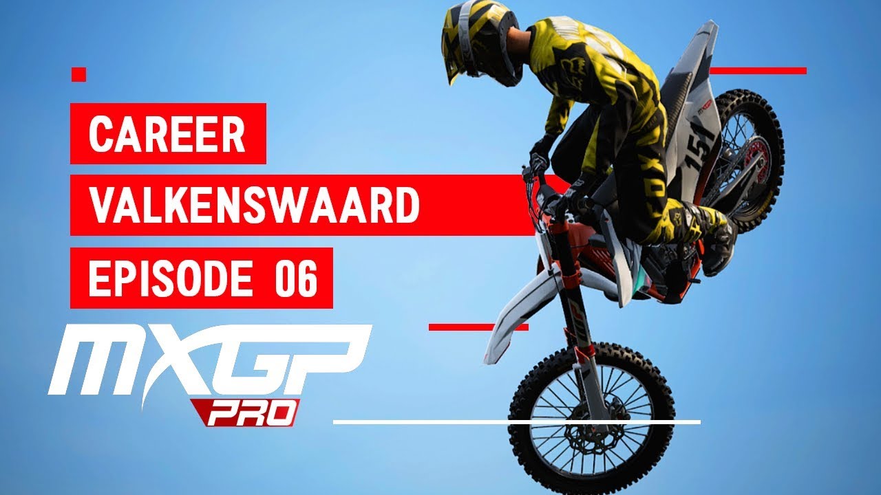 MXGP PRO - Career Episode 6 - Totally Out Of Control!