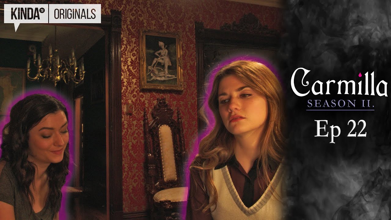 Carmilla | S2 E22 