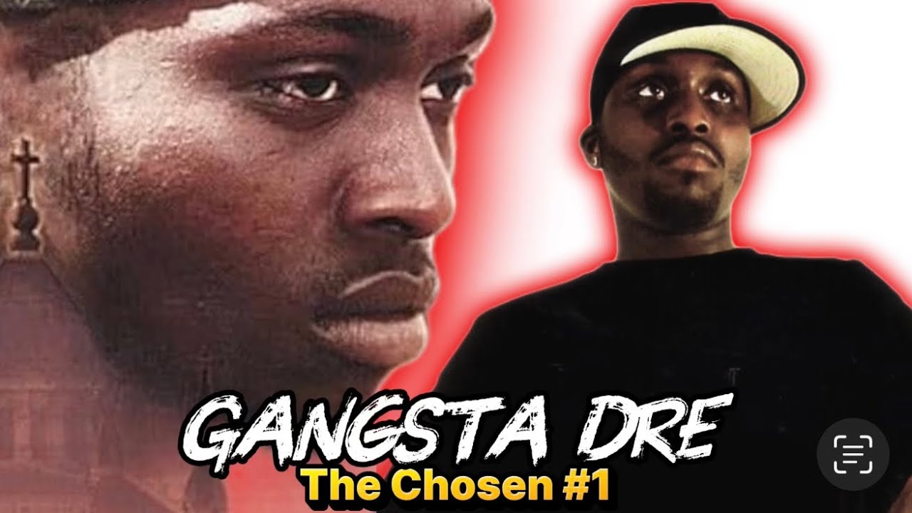 Gangsta Dre: The Chosen #1 (Mini Docu)
