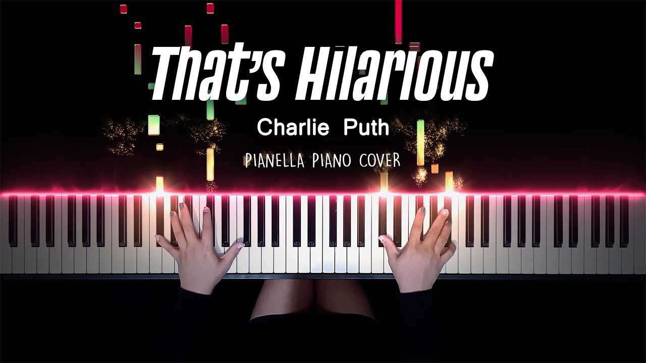 Charlie Puth - That’s Hilarious | Piano Cover by Pianella Piano