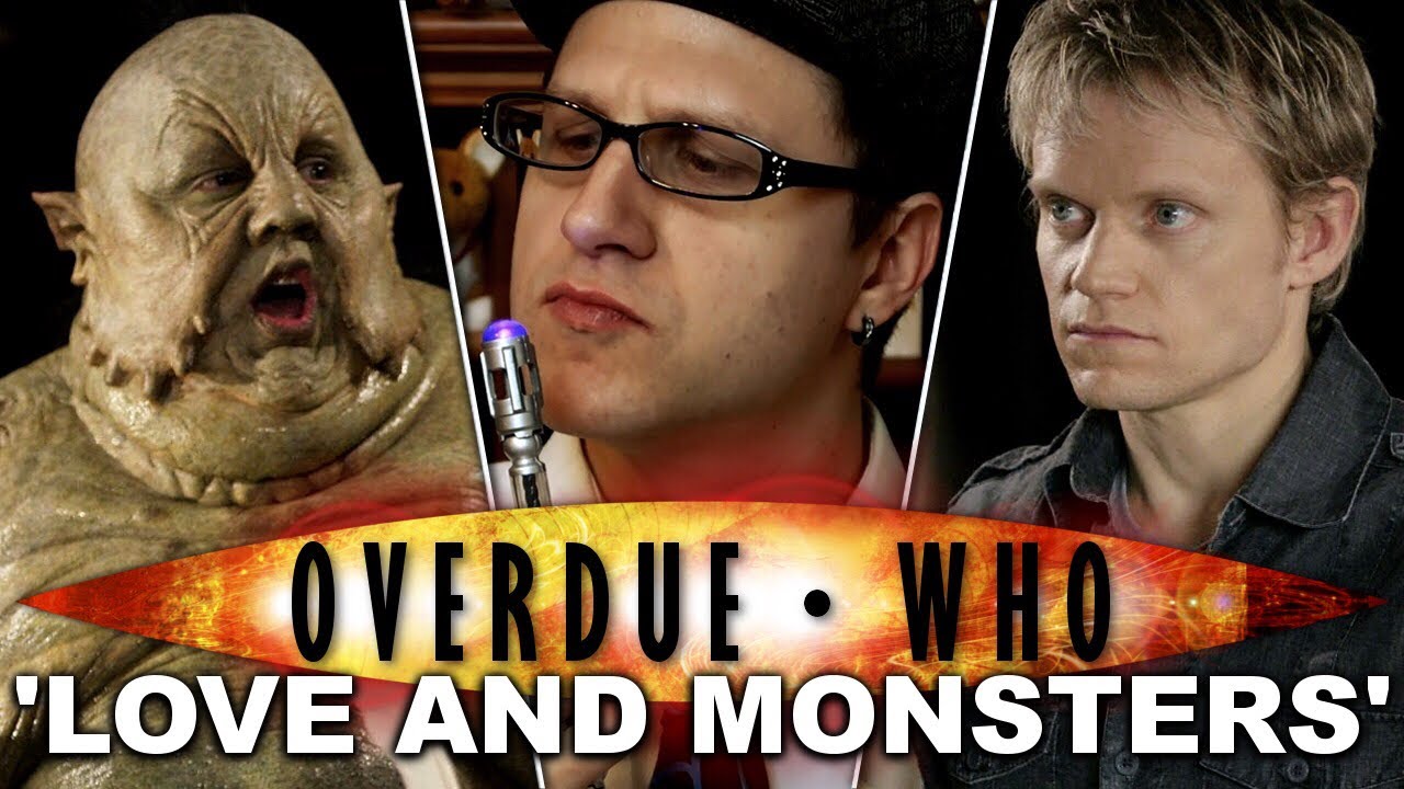 Overdue Doctor Who Review: Love & Monsters