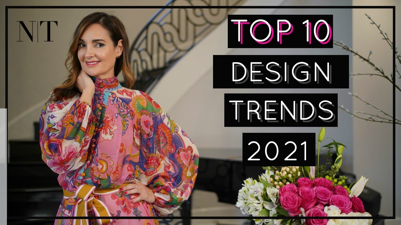 TOP 10 INTERIOR DESIGN TRENDS FOR 2021 REVEALED! | RED ELEVATOR | NINA TAKESH