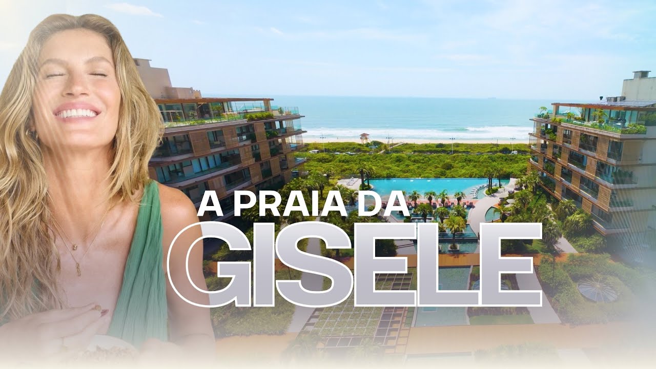BRAVA NORTE: A Região de Luxo Que Conquistou Até Gisele Bündchen